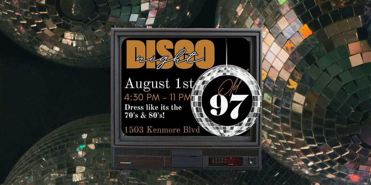 Disco Night At The Old 97, 1 August | Event in Akron | AllEvents