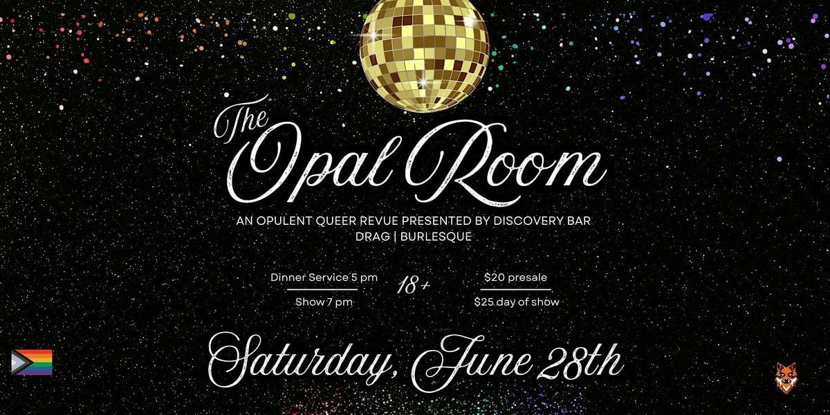 The Opal Room: An Opulent Queer Revue | Event in Chico | AllEvents