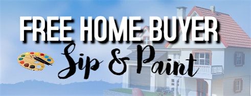 Free Home Buyer Sip & Paint, 29 June | Event in Walnut Creek | AllEvents