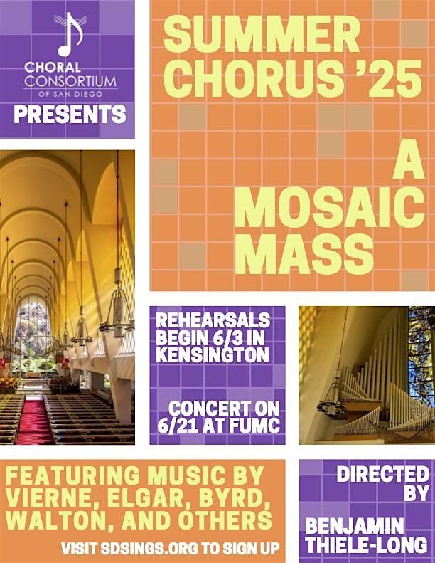 CCSD Summer Chorus 2025: Mosaic Mass (Singer Registration) | Event in San Diego | AllEvents