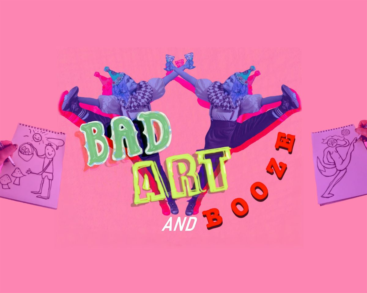 Bad Art and Booze - Life drawing with a difference!, 18 October | Event in London | AllEvents