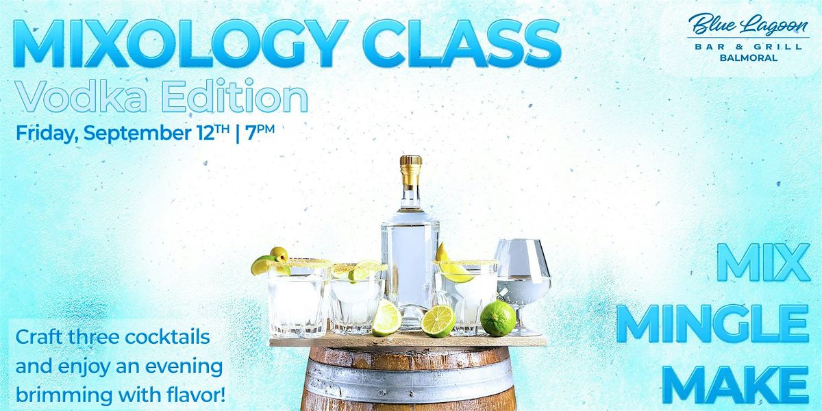 Mixology Class - Vodka Edition, 12 September | Event in Humble | AllEvents