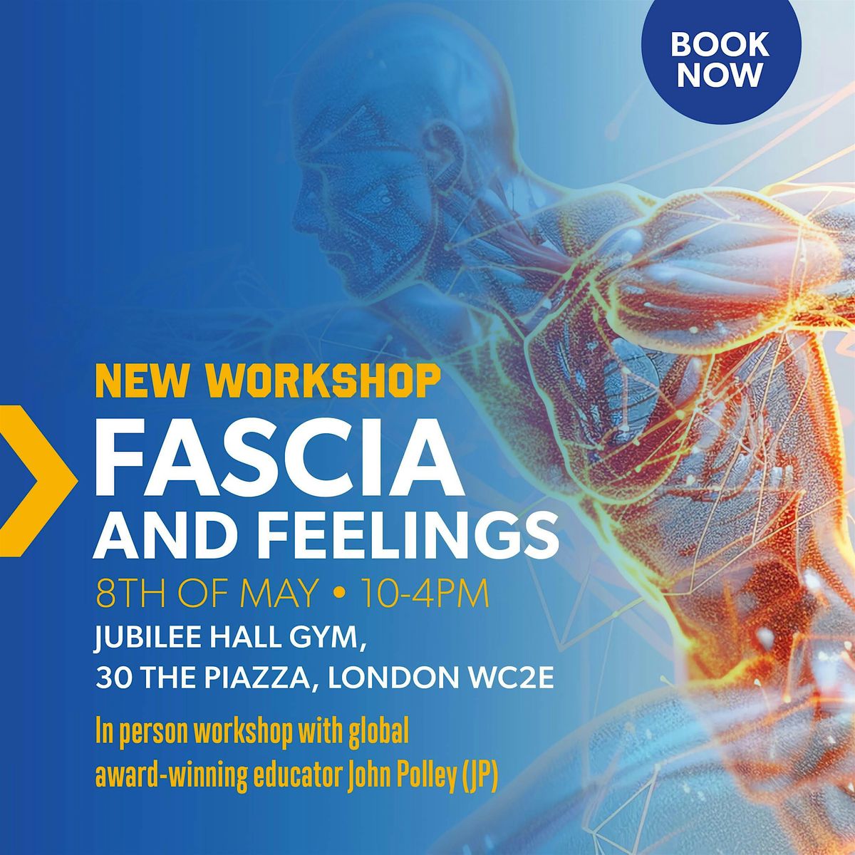 Fascia and Feelings – The fundamentals with JP (John Polley), 8 May | Event in Covent Garden | AllEvents