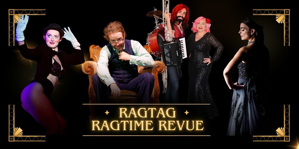 Ragtag Ragtime Revue | Event in Melbourne | AllEvents