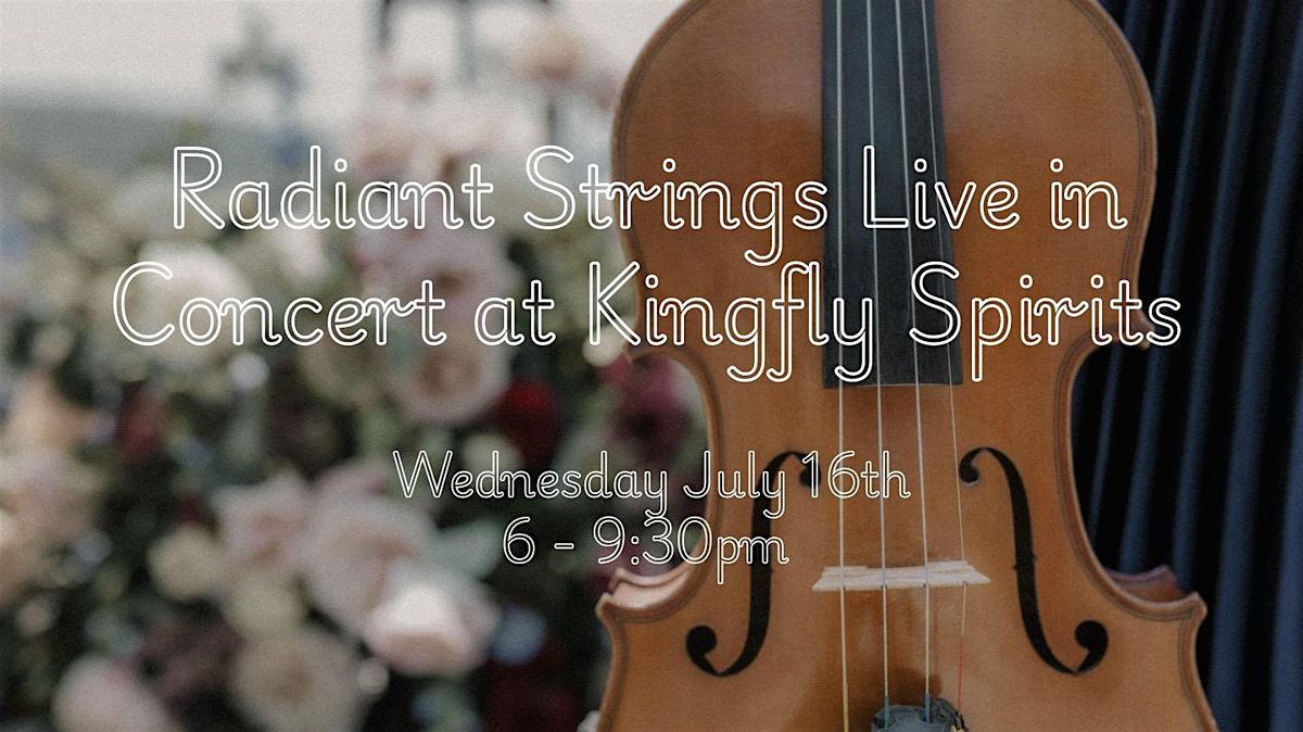 Radiant Strings Live - In Concert at Kingfly Spirits, 16 July | Event in Pittsburgh | AllEvents