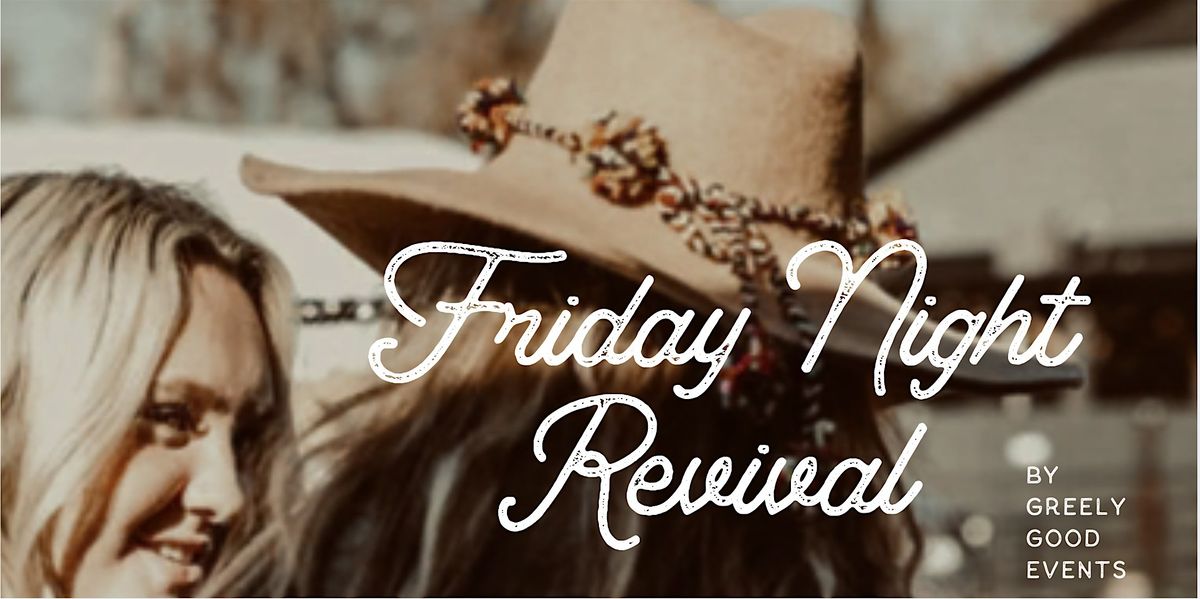 Friday Night Revival - by Greely Good Events, 20 June | Event in Ottawa | AllEvents