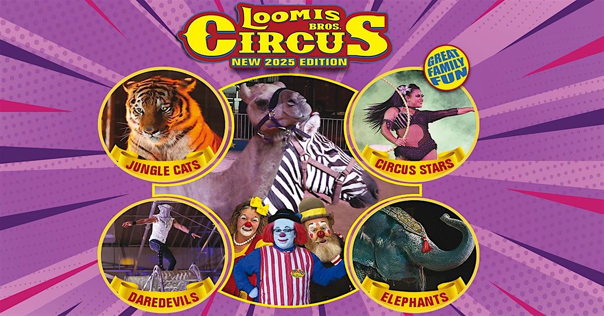 Loomis Bros. Circus 2025 Edition - Pendleton, SC, 24 June | Event in Pendleton | AllEvents