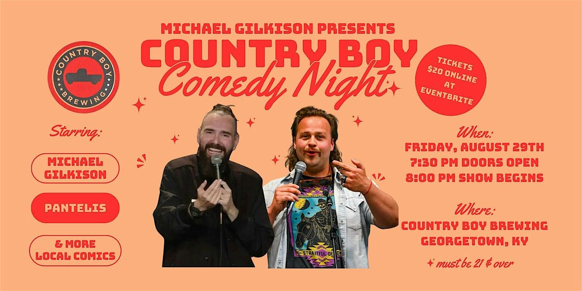 Country Boy Comedy Night with Michael Gilkison, 29 August | Event in Georgetown | AllEvents
