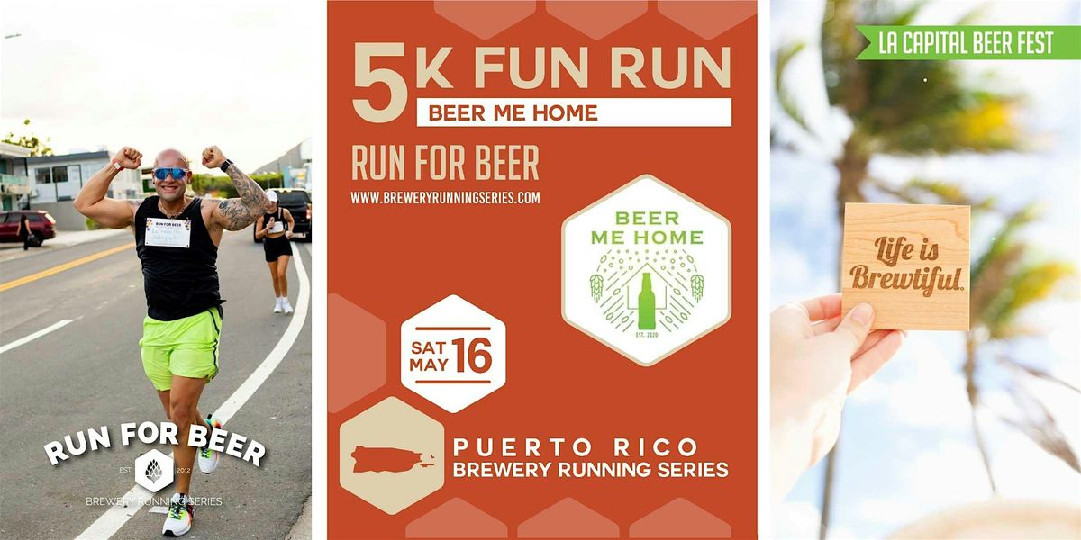 5K Beer Run x Beer Me Home |  PR Brewery Running Series, 16 May | Event in Bayamón | AllEvents