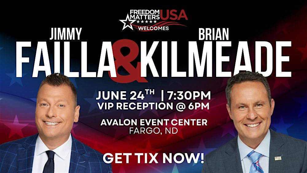 Jimmy Failla & Brian Kilmeade, 24 June | Event in Fargo | AllEvents