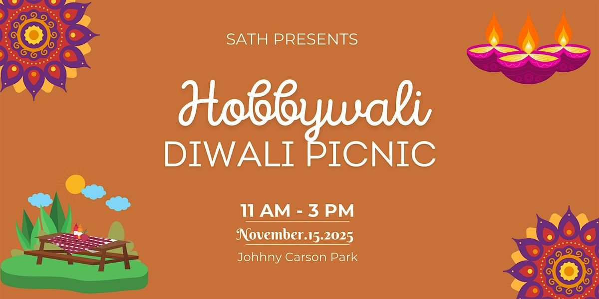 South Asians That Hobby (SATH) Presents: Hobbywali Diwali!, 15 November | Event in Burbank | AllEvents