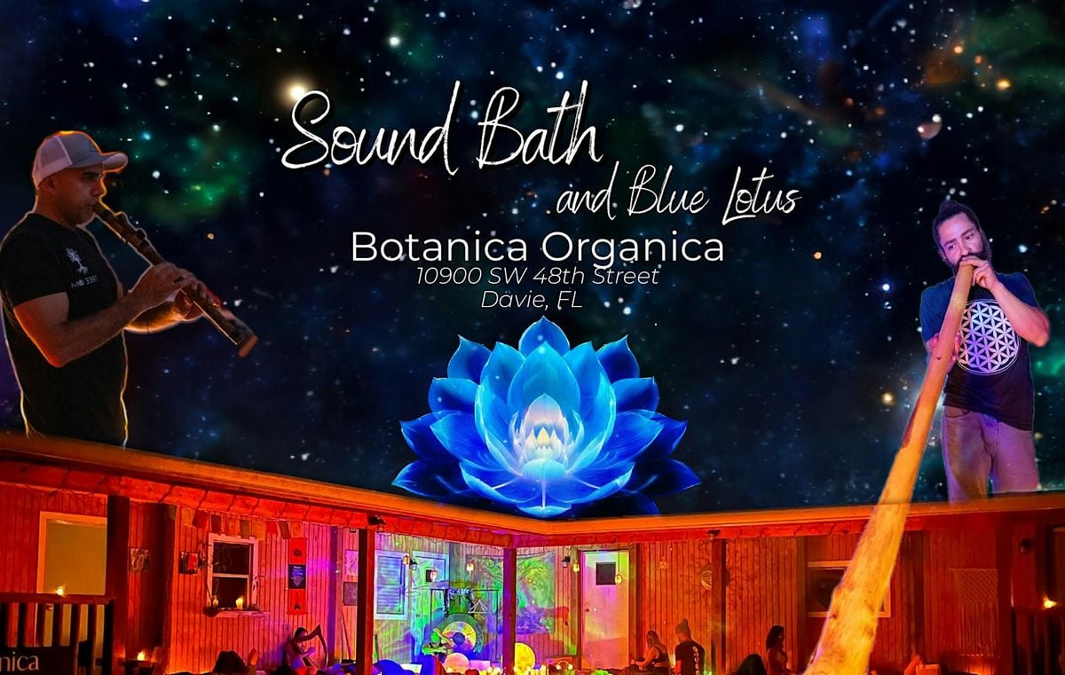 Sound Bath with Blue Lotus, 19 September | Event in Davie | AllEvents