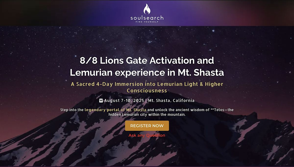 8/8 Lion's Gate Activation & Lemurian Experience in Mt. Shasta, 7 August | Event in Mount Shasta | AllEvents