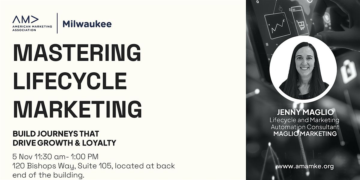Mastering Lifecycle Marketing, 5 November | Event in Brookfield | AllEvents