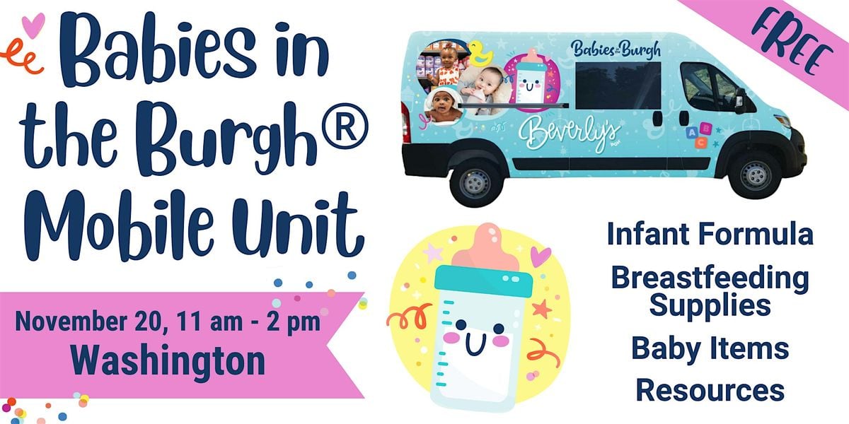 Babies in the Burgh Mobile Unit Stop - Washington, 20 November | Event in Washington | AllEvents