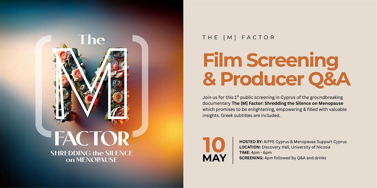 The (M) Factor: Shredding the Silence on Menopause, 10 May | Event in Nicosia | AllEvents