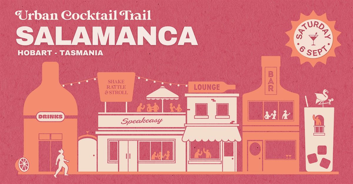 Urban Cocktail Trail | Salamanca (Hobart, TAS), 6 September | Event in Hobart | AllEvents