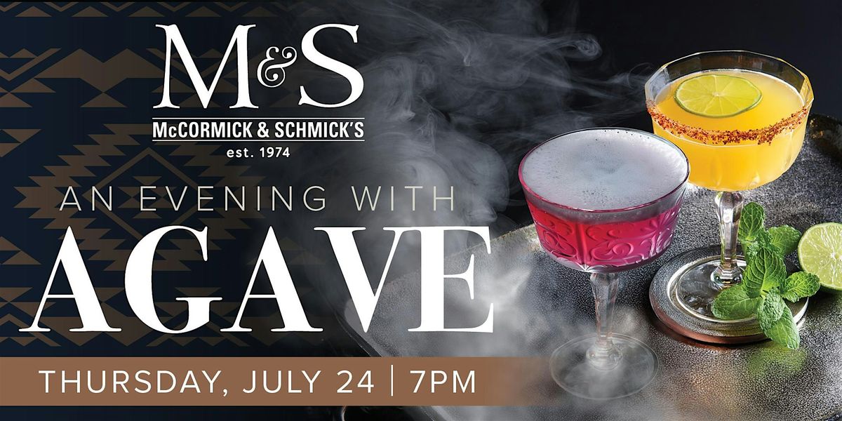 An Evening with Agave | McCormick & Schmick's - Edina, 24 July | Event in Edina | AllEvents
