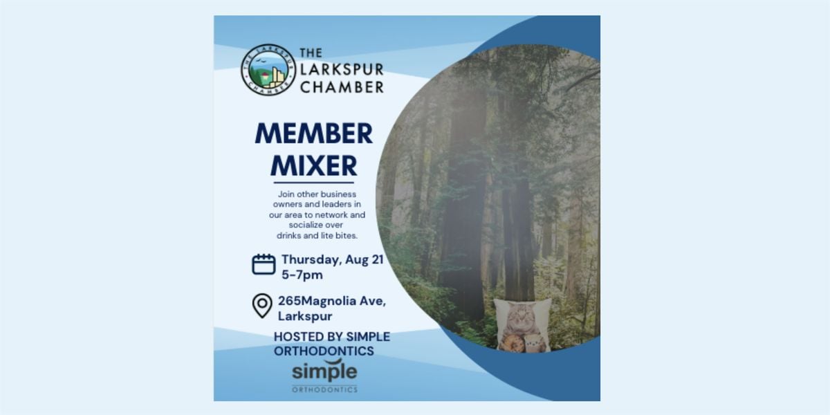 Larkspur Chamber of Commerce August Member Mixer at Simple Orthodontics, 21 August | Event in Larkspur | AllEvents
