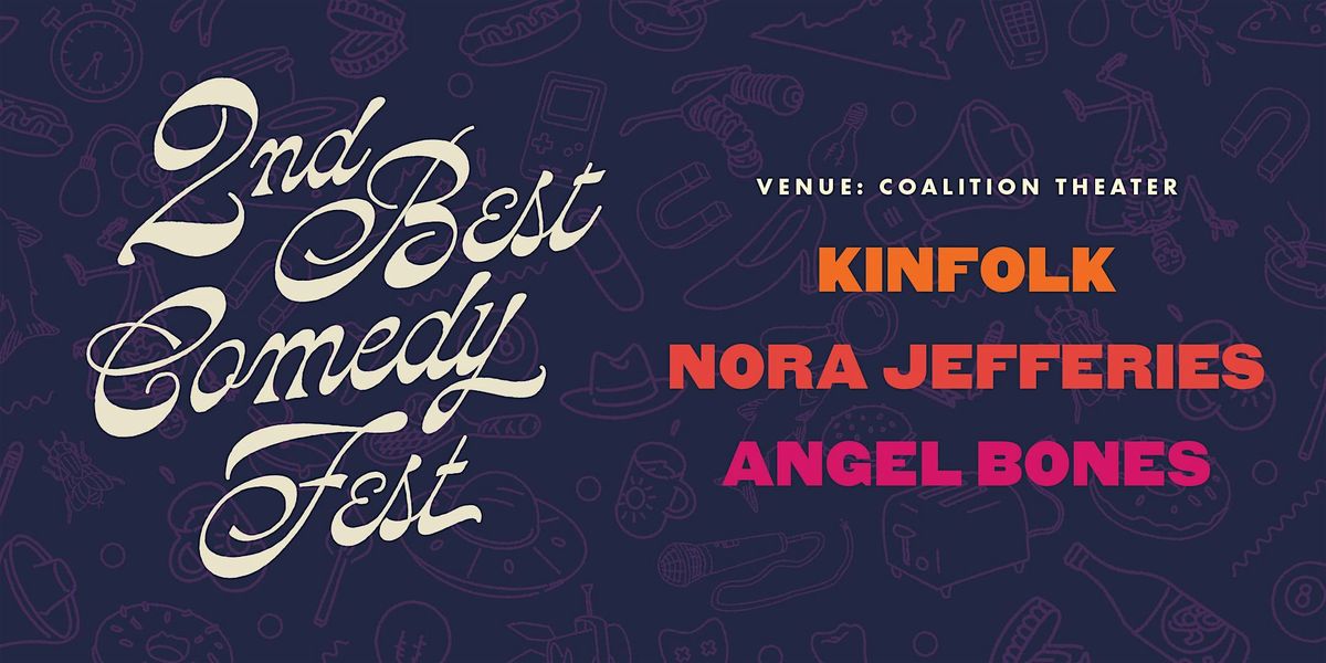 2ND BEST FEST / Angel Bones, Kinfolk, Nora Jefferies / Coalition Theater, 7 June | Event in Richmond | AllEvents