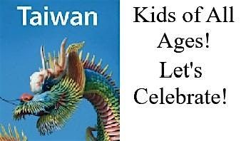 Kids of All Ages: Let's Celebrate Taiwan!, 22 July | Event in Strawberry Plains | AllEvents