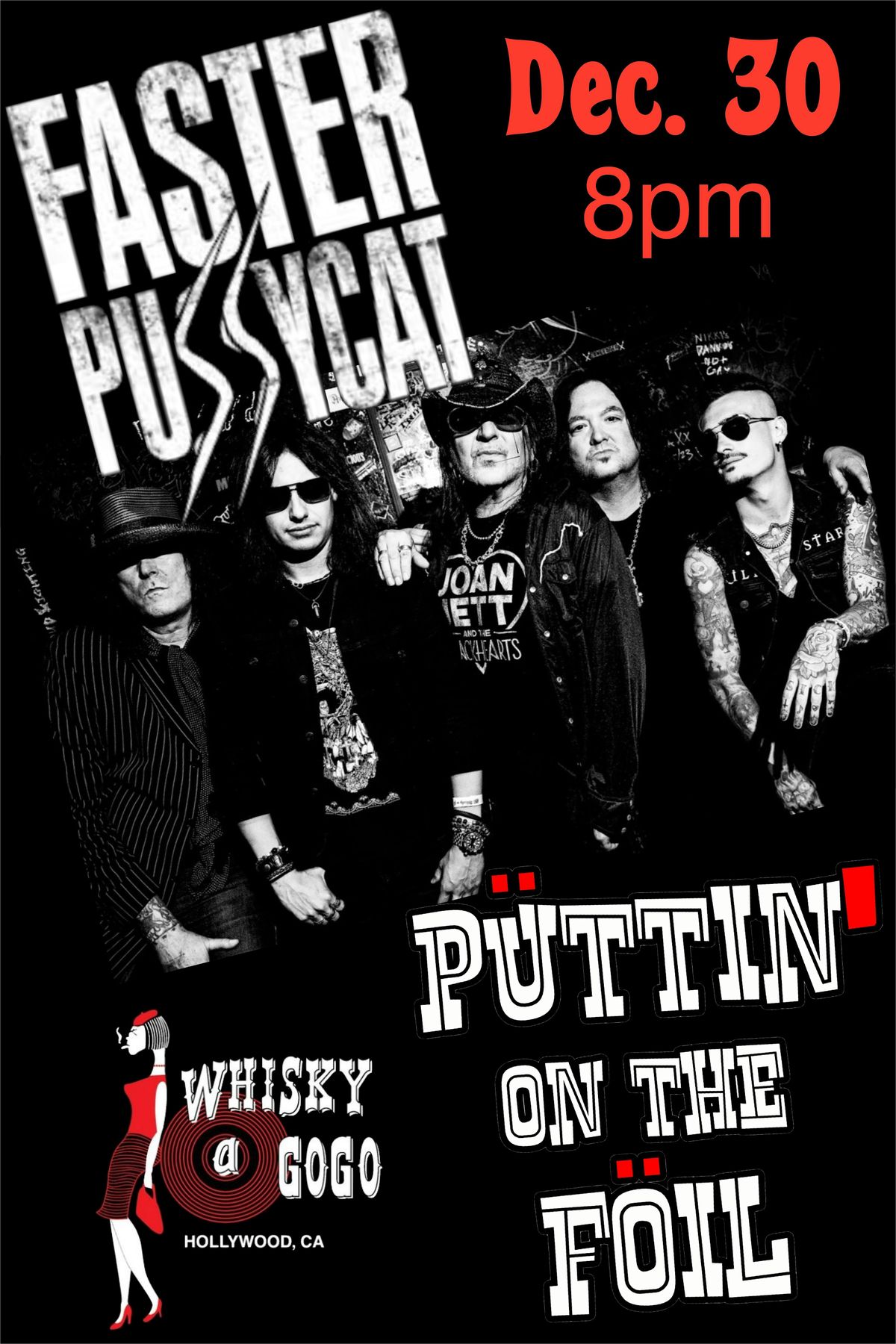 Whiskey a Go Go  - Faster Pussycat - Puttin'OnTheFOil, 30 December | Event in West Hollywood | AllEvents