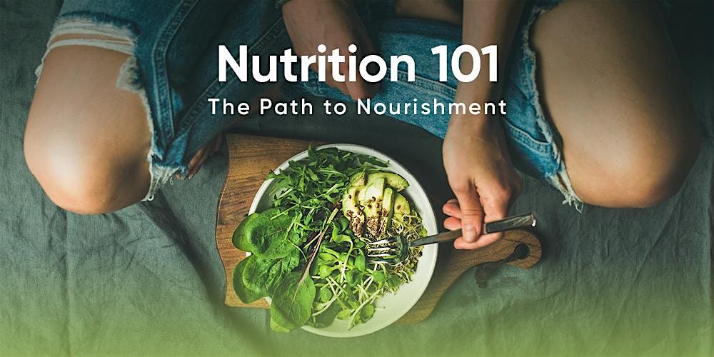 Nutrition 101- The Path to Nourishment, 22 May | Event in Port St. Lucie | AllEvents
