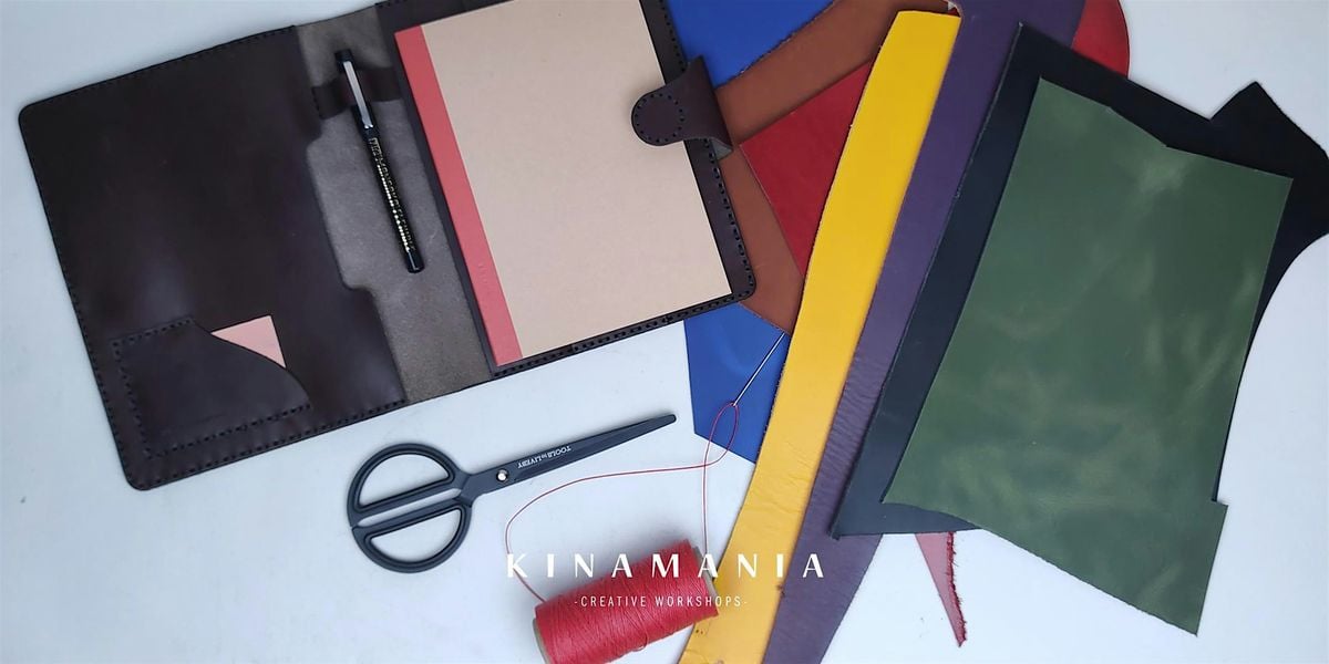Leather Workshop: Create Your Own A5 PAPER NOTEBOOK CASE! | Event in Etterbeek | AllEvents