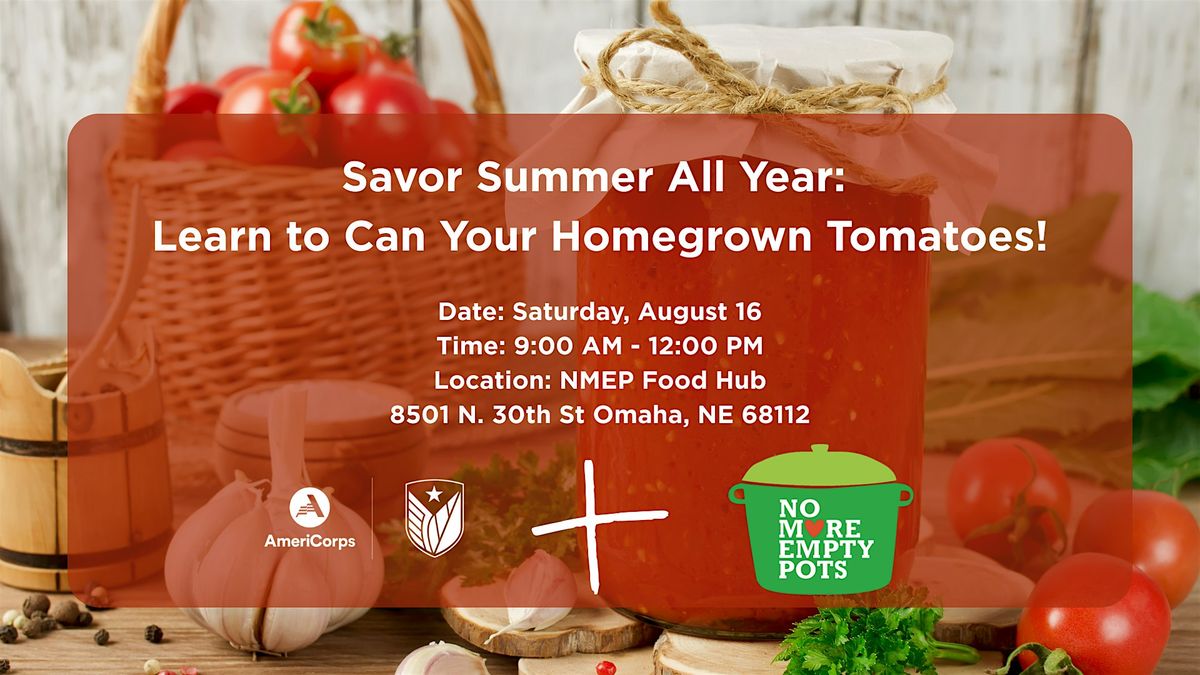 Summer Food Preservation Series: Tomatoes, 16 August | Event in Omaha | AllEvents
