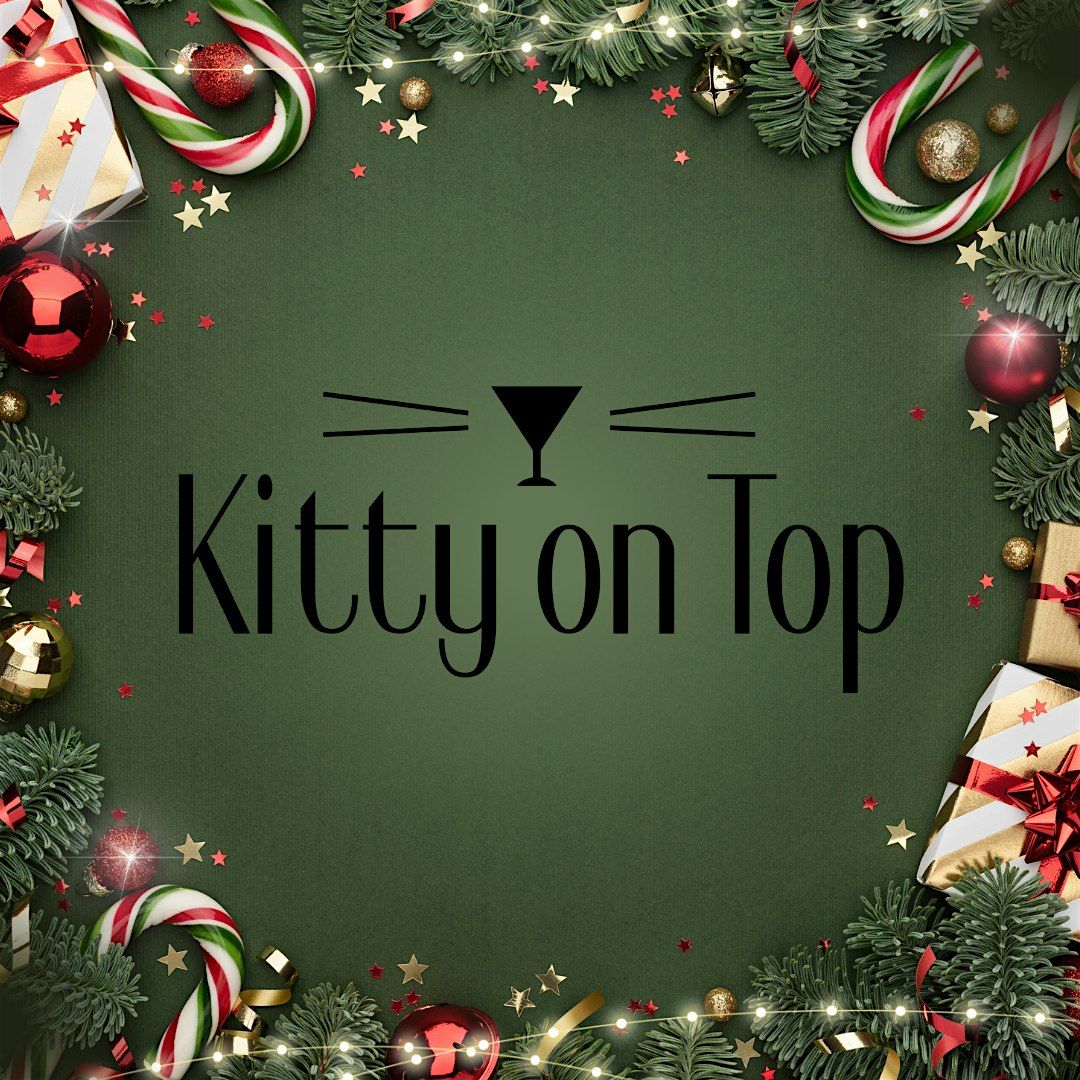A Very Tipsy Christmas-Cocktails with Kitty on Top, 19 December | Event in Glenside | AllEvents