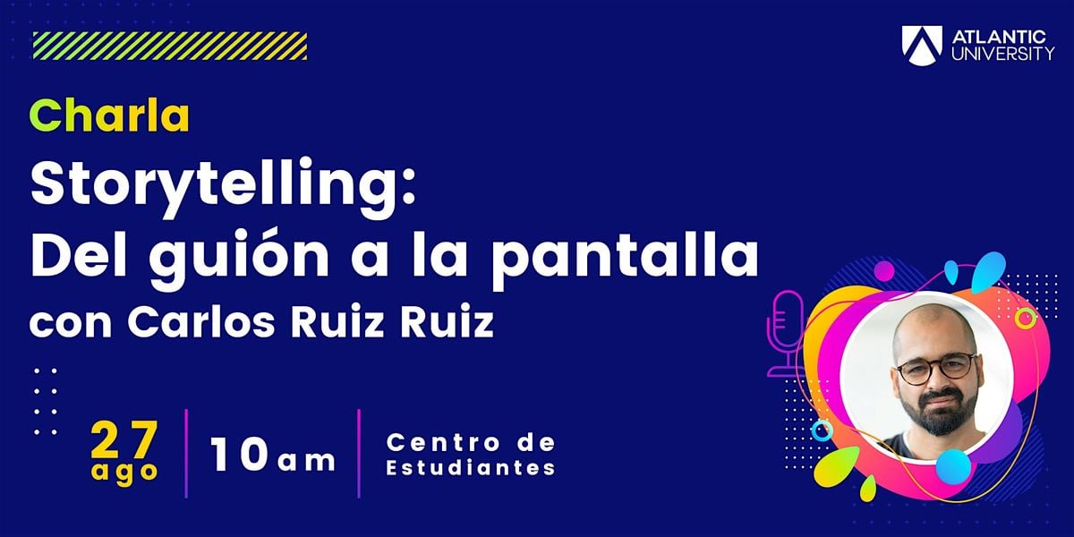 Storytelling: Del guion a la pantalla, 27 August | Event in Guaynabo | AllEvents