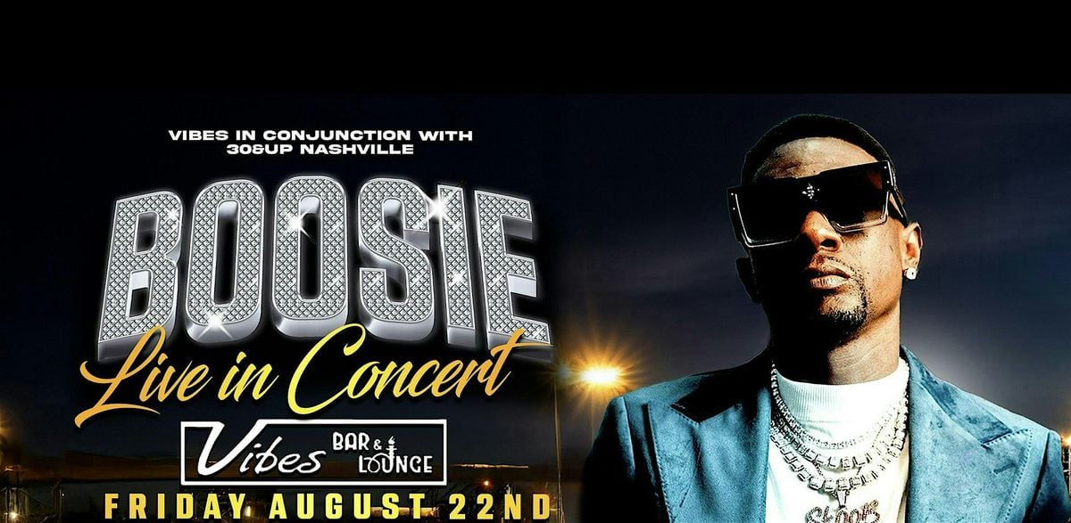 Boosie Performing  Live  @ Vibes Bar & Lounge Friday Aug. 22nd, 22 August | Event in Nashville | AllEvents