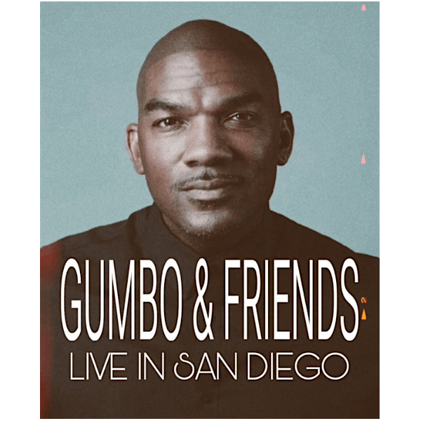GUMBO & FRIENDS: LIVE IN SAN DIEGO, 4 September | Event in San Diego | AllEvents