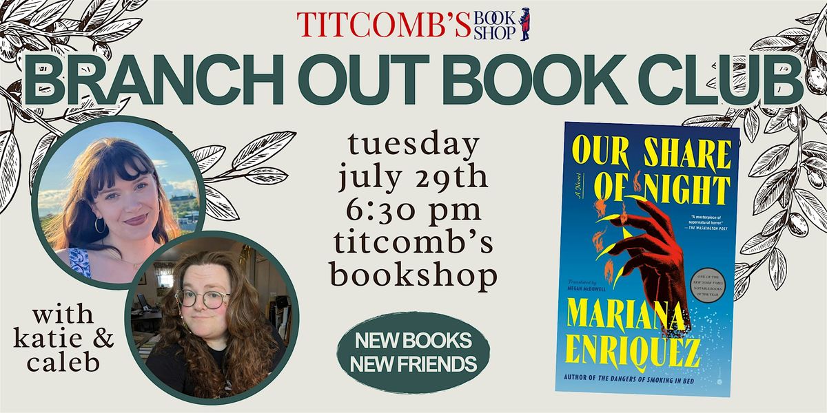 July Branch Out Book Club: Our Share of Night by Mariana Enriquez, 29 July | Event in Sandwich | AllEvents