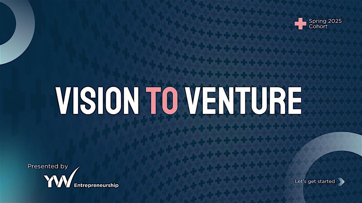 Vision to Venture - Business Model Canvas Workshop | Event in Calgary | AllEvents