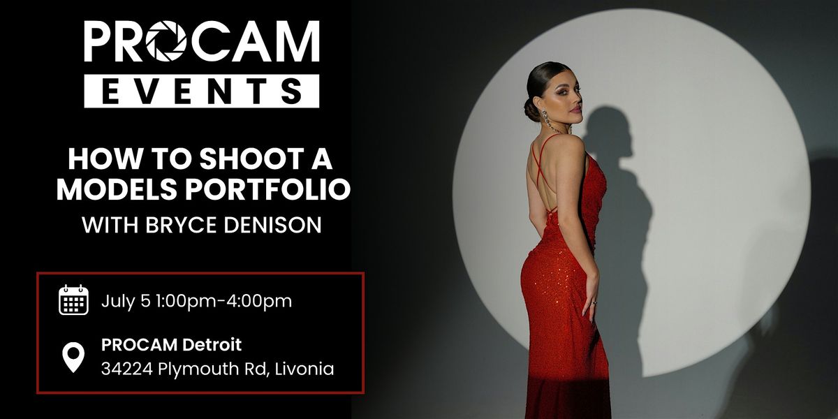 How to shoot a Model’s Portfolio with Bryce Denison, 5 July | Event in Livonia | AllEvents
