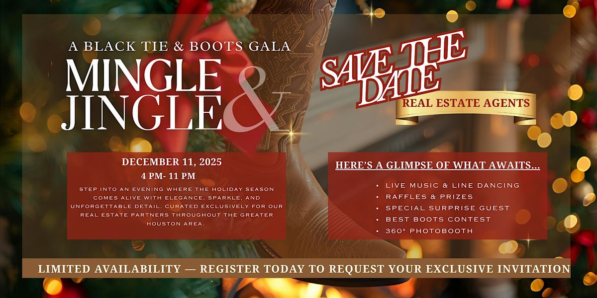 Save the Date Real Estate Agents-Mingle & Jingle: Black Tie & Boots Gala, 11 December | AllEvents