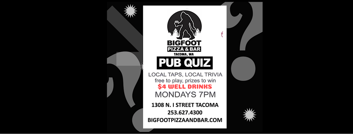 Trivia Night @ Bigfoot Pizza & Bar, 19 May | Event in Tacoma | AllEvents