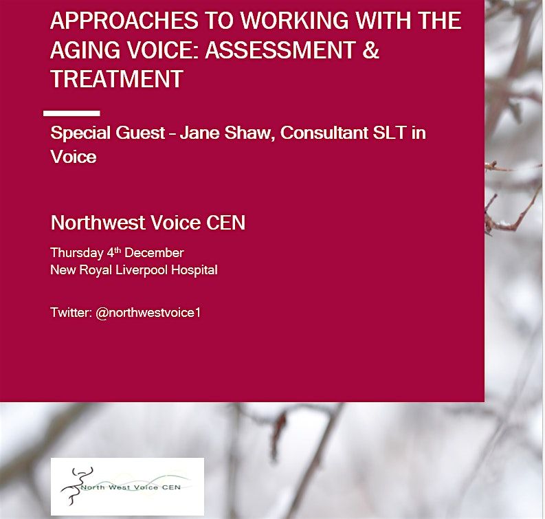 APPROACHES TO WORKING WITH THE AGING VOICE: ASSESSMENT & TREATMENT, 4 December | Event in Liverpool | AllEvents
