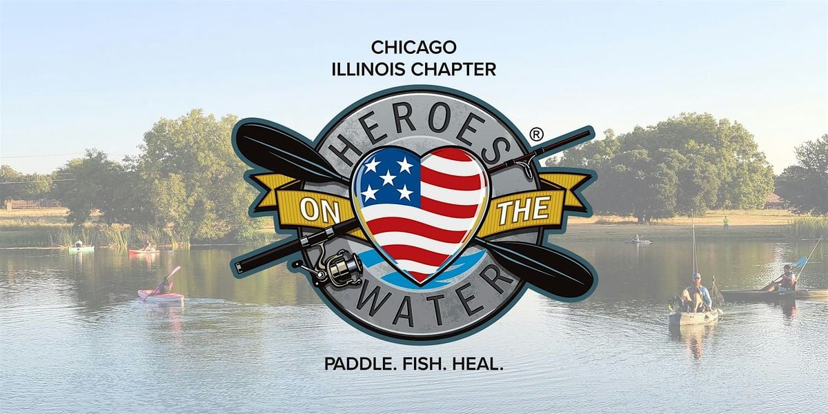 Heroes On The Water-Chicago Chapter, Whalon Lake, Naperville, IL, 31 May | Event in Naperville | AllEvents
