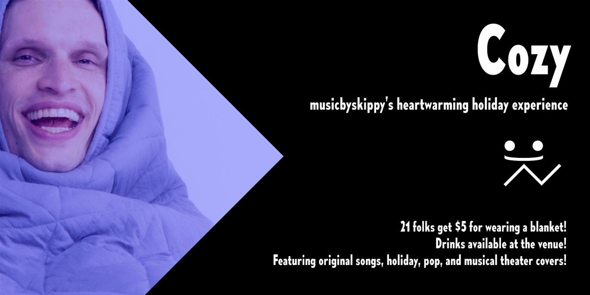 Cozy: musicbyskippy's heartwarming holiday experience, 7 December | Event in Kansas City | AllEvents