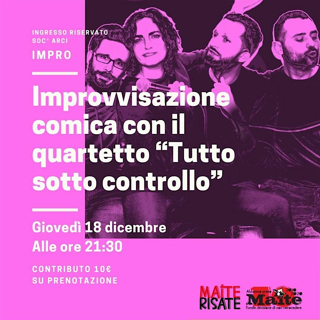 Maite Risate presenta: Tutto Sotto Controllo, 18 December | Event in Bergamo | AllEvents