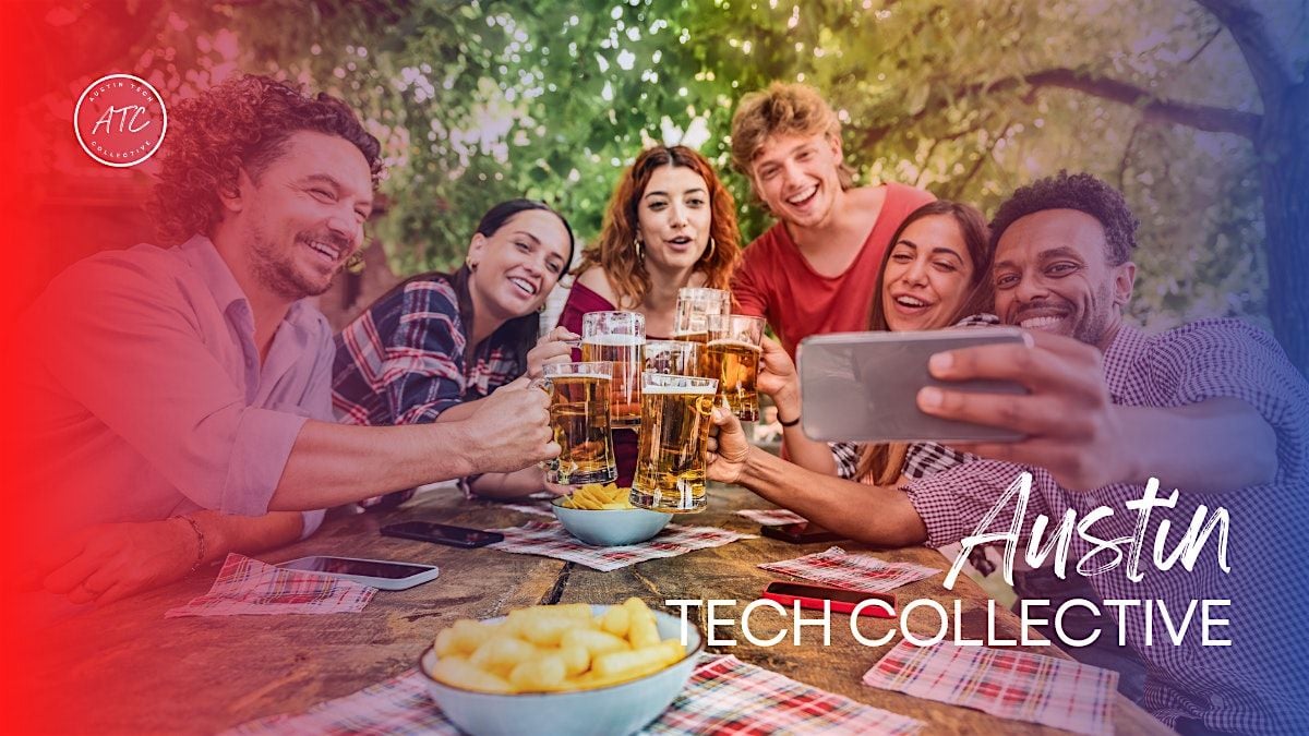 ATC & Techtopia Social | New Friends in Biz & Tech, 17 July | Event in Austin | AllEvents