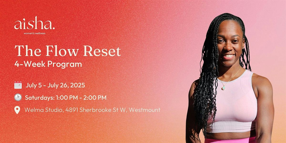 The Flow Reset - Realign & Reconnect with Animal Flow, 5 July | Event in Westmount | AllEvents