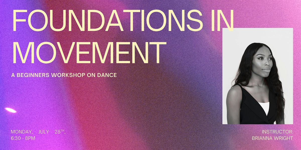 Foundations In Movement - A Beginners Workshop on Dance, 28 July | Event in Northport | AllEvents