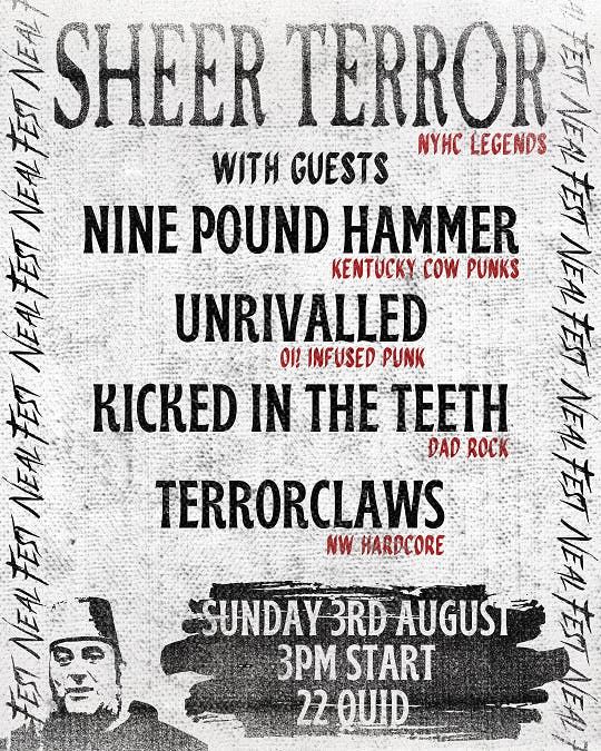 Neal Fest: Sheer Terror // Nine Pound Hammer and more, 3 August | Event in Northwich | AllEvents