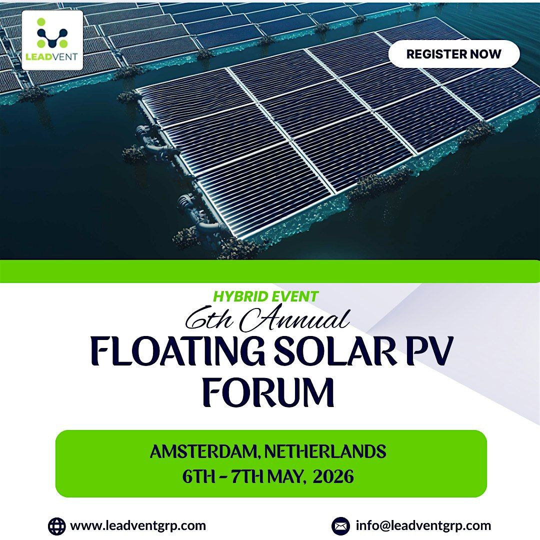 6th Annual Floating Solar PV Forum, 6 May | Event in Amsterdam | AllEvents