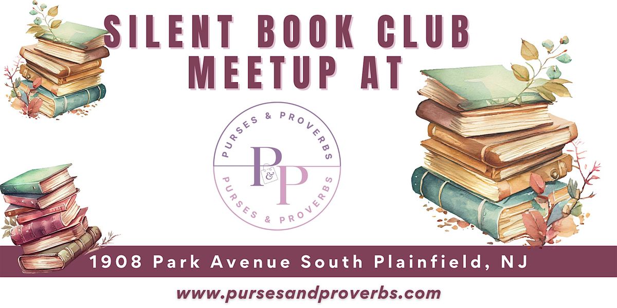Silent Book Club Meetup at Purses & Proverbs, 5 November | Event in South Plainfield | AllEvents