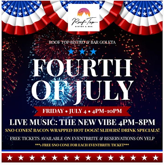 4th Of July Celebration at Roof Top Bistro & Bar in Goleta!, 4 July | Event in Goleta | AllEvents