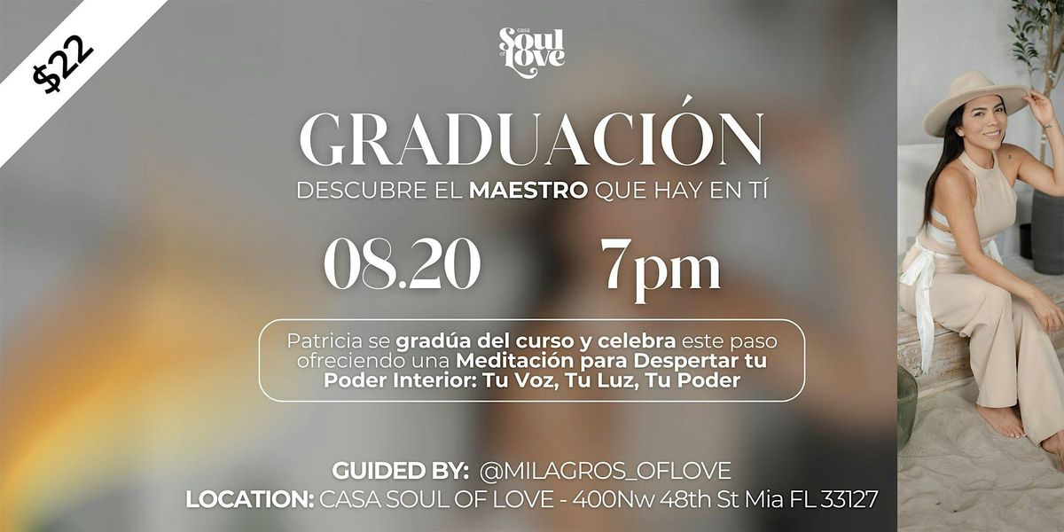 Graduación descubre el maestro que hay en tí, 20 August | Event in Miami | AllEvents